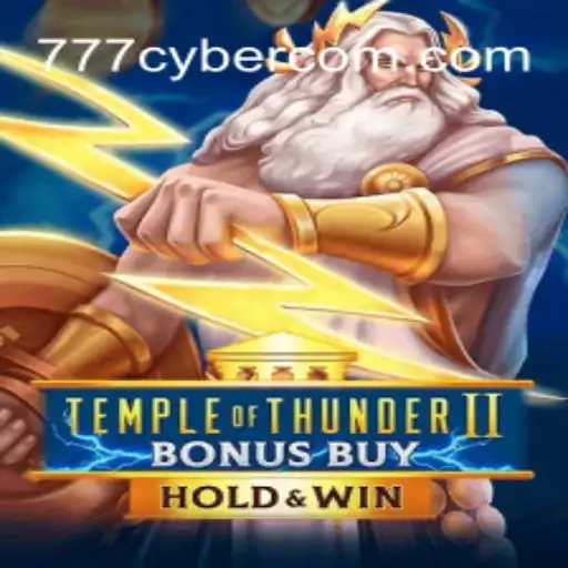 Unveiling TempleofThunderIIBonusBuy: The Latest Thrill in Online Gaming at 777cyber.Com